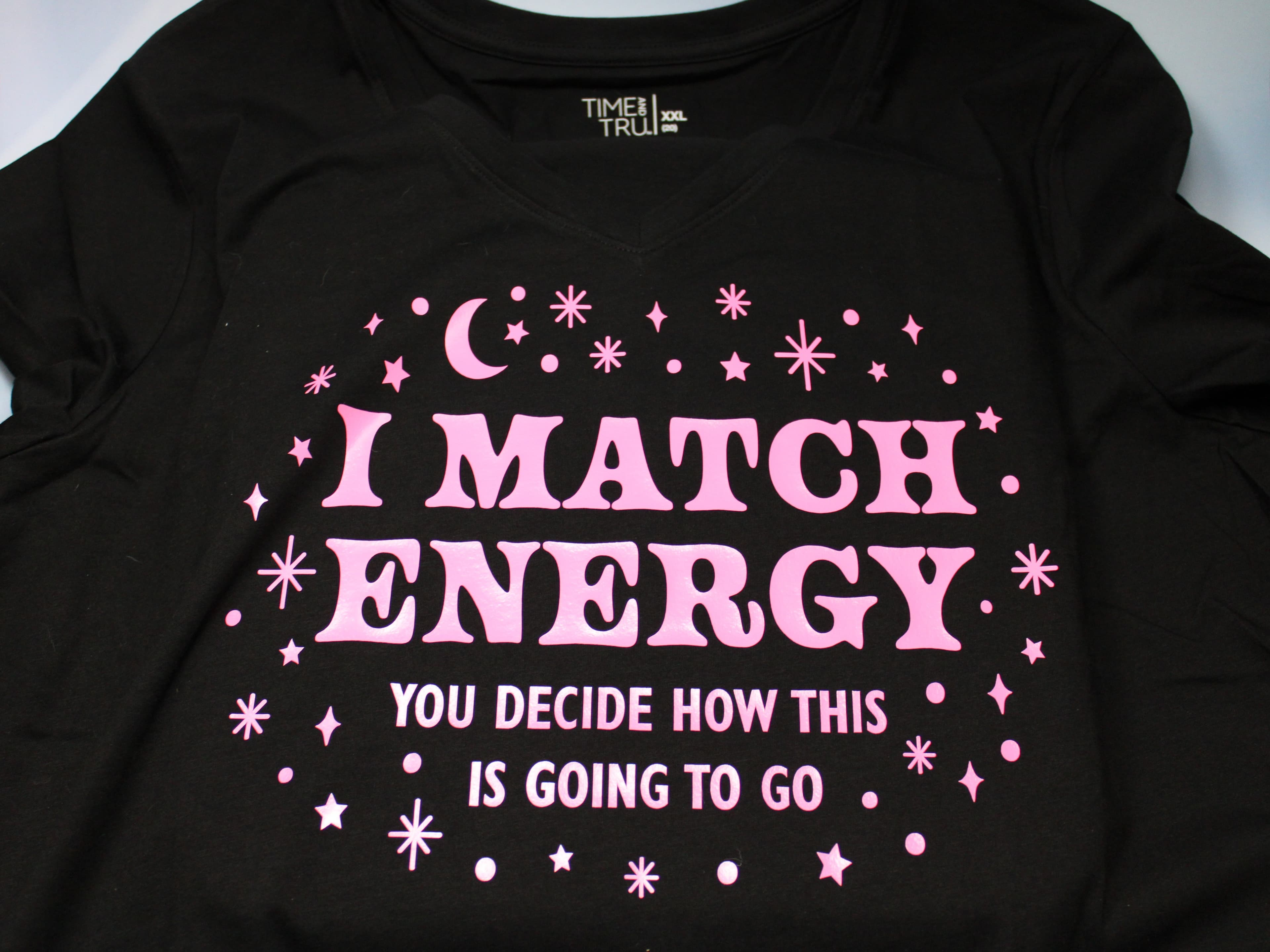 I Match Energy T-Shirt - Image 1